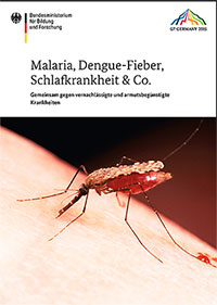 BMBF-Broschüre: Malaria, Dengue-Fieber, Schlafkrankheit & Co.